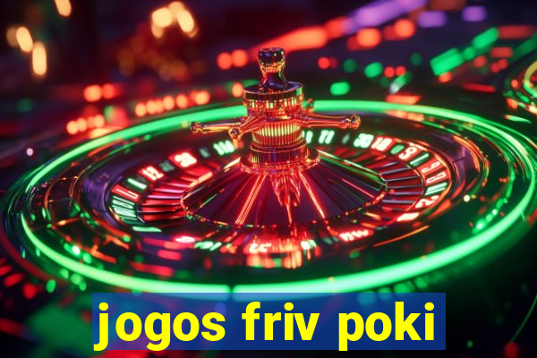 jogos friv poki